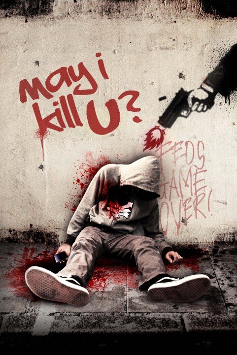 May I Kill U? poster