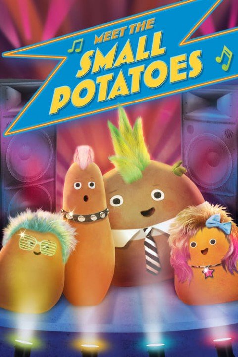 Meet the Small Potatoes poster