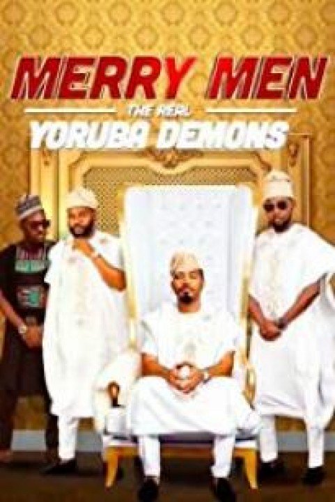 Merry Men: The Real Yoruba Demons poster