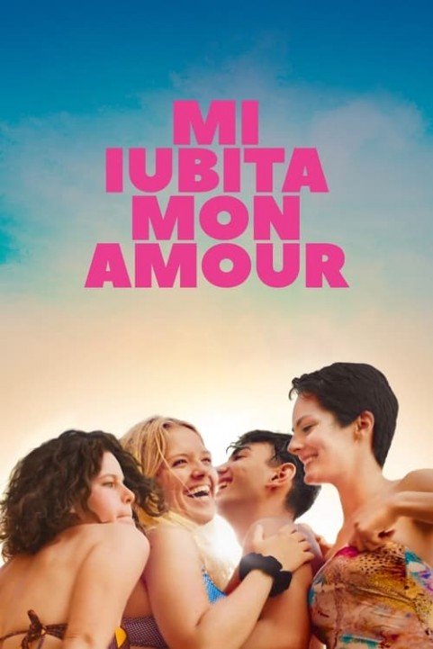 Mi Iubita, Mon Amour poster