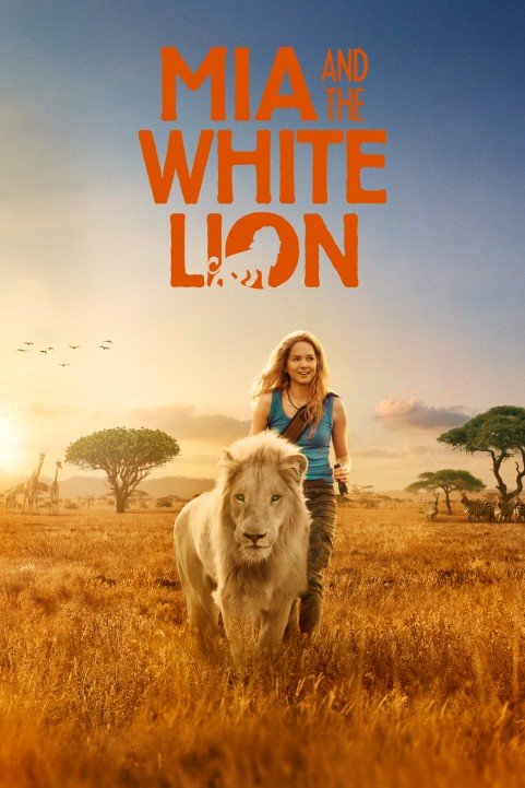 Mia et le lion blanc (2018) poster