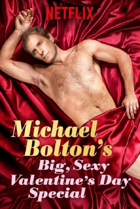 Michael Bolton's Big, Sexy Valentine's Day Special (2017) poster