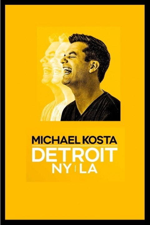 Michael Kosta: Detroit. NY. LA. poster