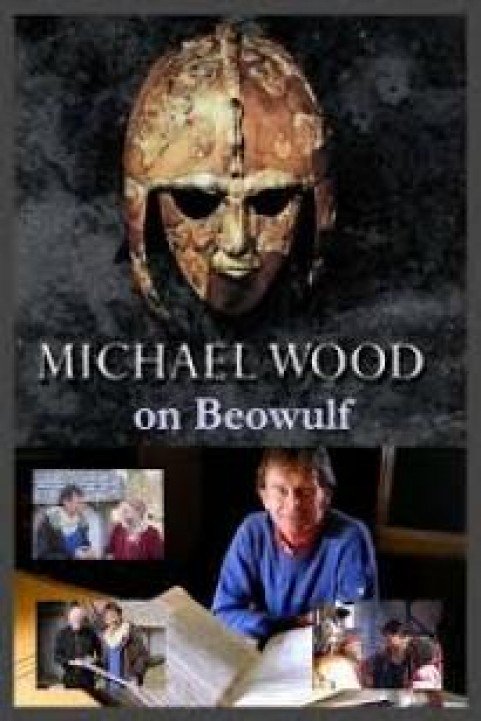 Michael Wood On Beowulf poster