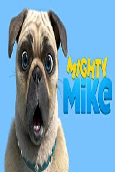 Mighty Mike poster