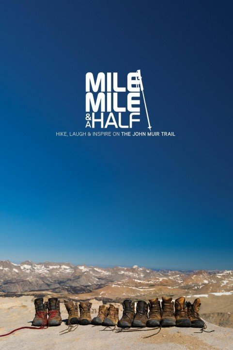 Mile... Mile & a Half (2013) poster