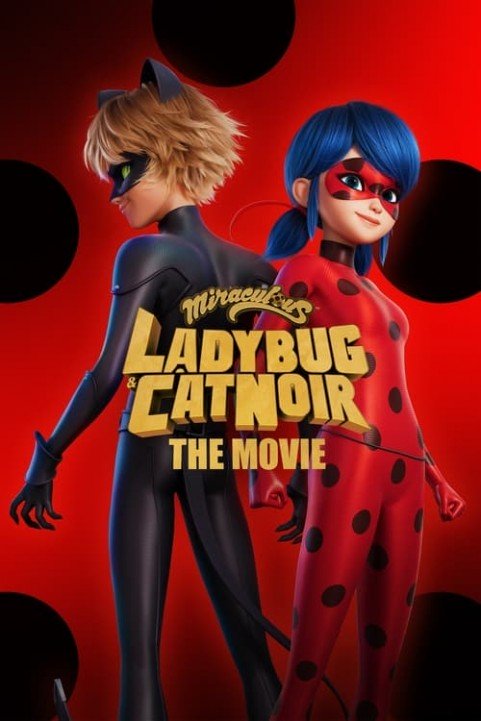 Miraculous: Ladybug & Cat Noir, The Movie poster