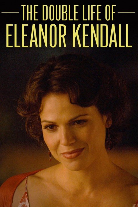 The Double Life of Eleanor Kendall poster