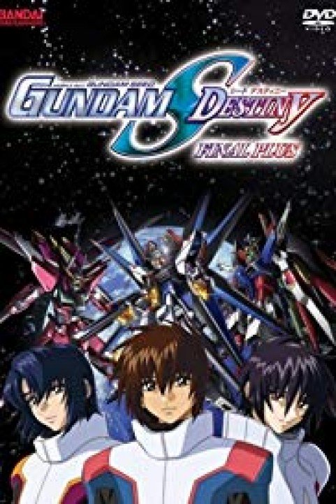 Mobile Suit Gundam Seed Destiny: Final Plus poster