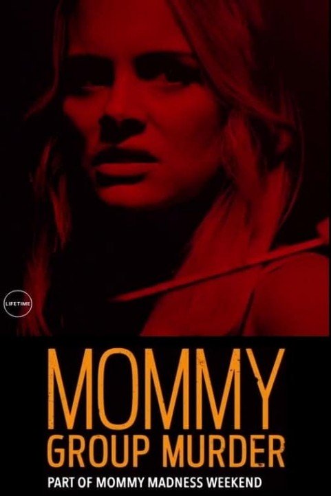 Mommy Group Murder poster