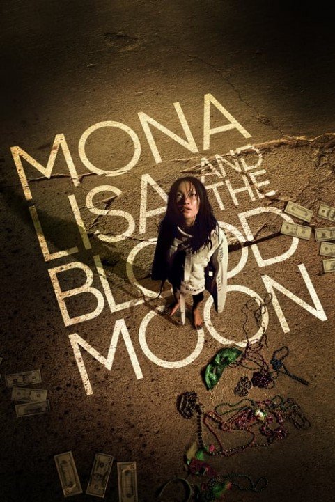 Mona Lisa and the Blood Moon poster