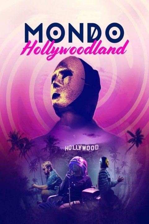 Mondo Hollywoodland poster