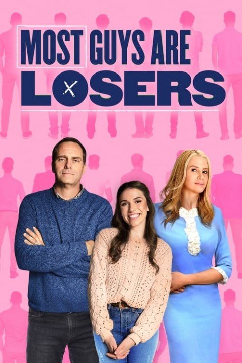 Most Guys Are Losers poster