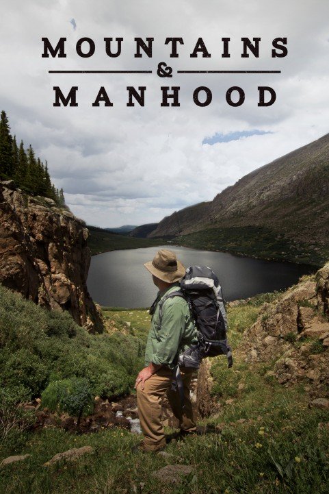 Mountains & Manhood poster