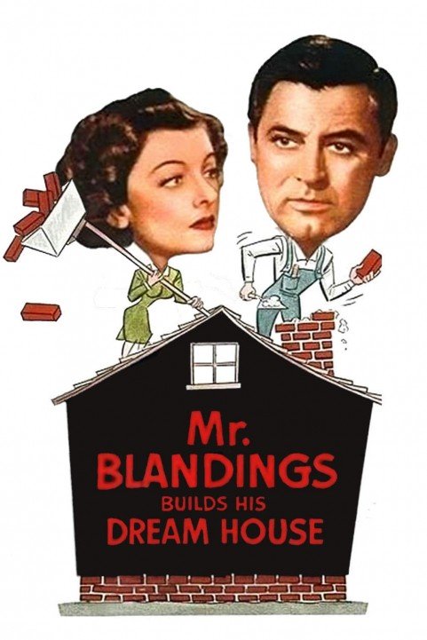 Mr. Blandings Builds His Dream House poster