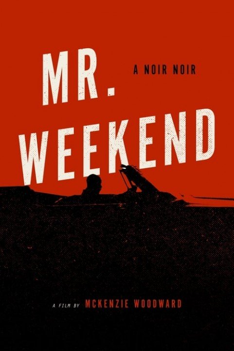 Mr. Weekend poster