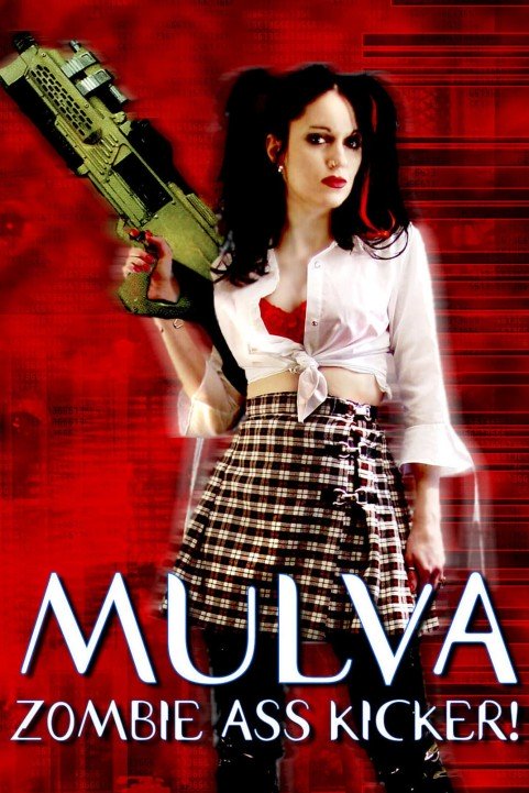 Mulva Zombie Ass Kicker poster