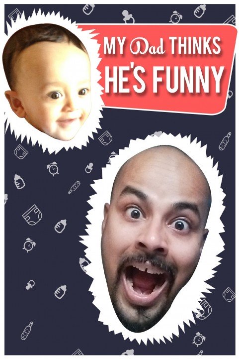 My Dad Think He's Funny by Sorabh Pant poster