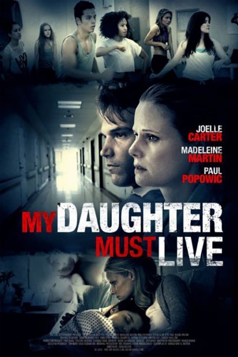 My Daughter Must Live poster