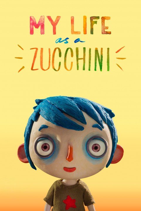 My Life as a Zucchini (2016) - Ma vie de Courgette poster