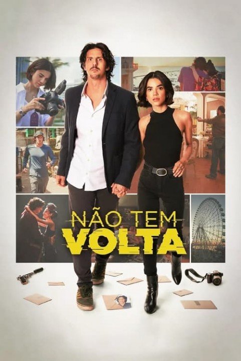 NÃ£o Tem Volta poster