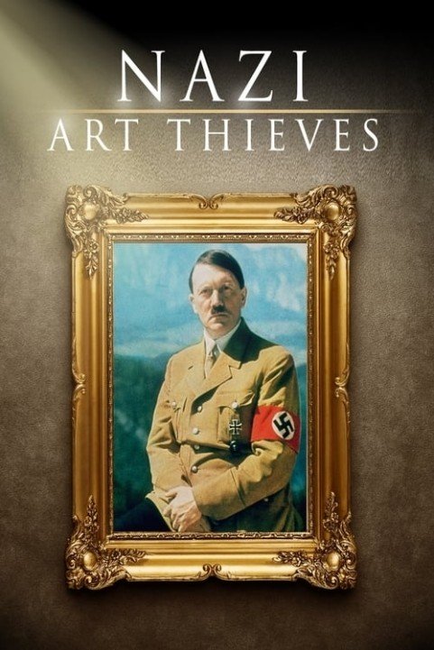 Nazi Art Thieves poster