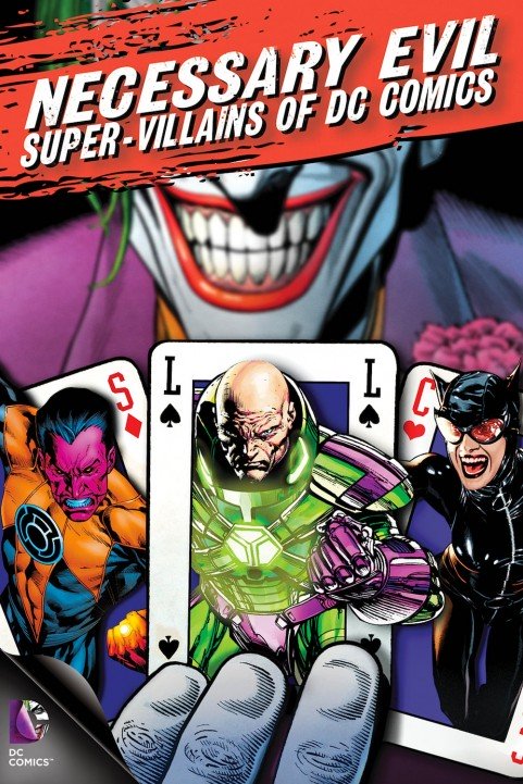 Necessary Evil: Super-Villains of DC Comics poster