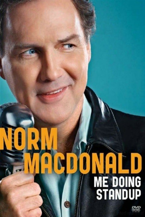 Norm MacDonald: Me Doing Standup poster