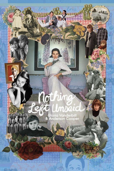 Nothing Left Unsaid Gloria Vanderbilt & Anderson Cooper poster