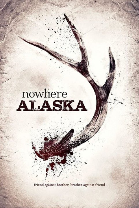 Nowhere Alaska poster