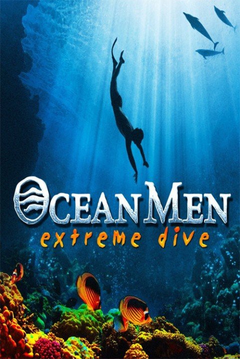 Ocean Men, Extreme Dive poster