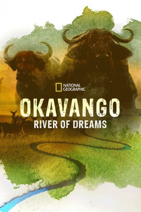 Okavango: River of Dreams - Director's Cut poster