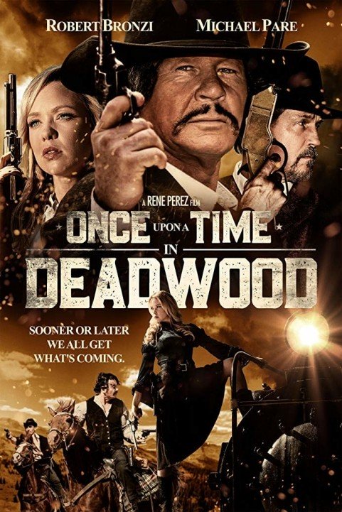 Once Upon a Time in Deadwood poster