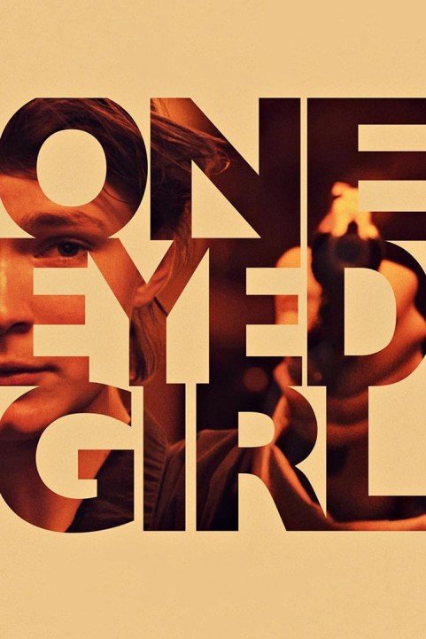 One Eyed Girl poster