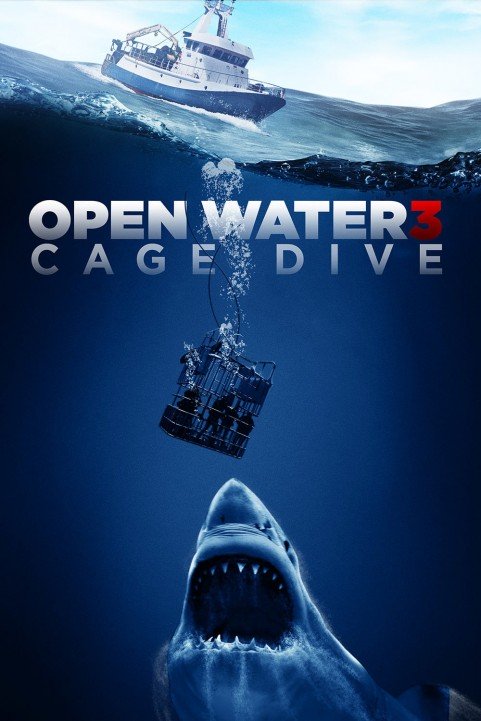 Open Water 3: Cage Dive (2017) poster