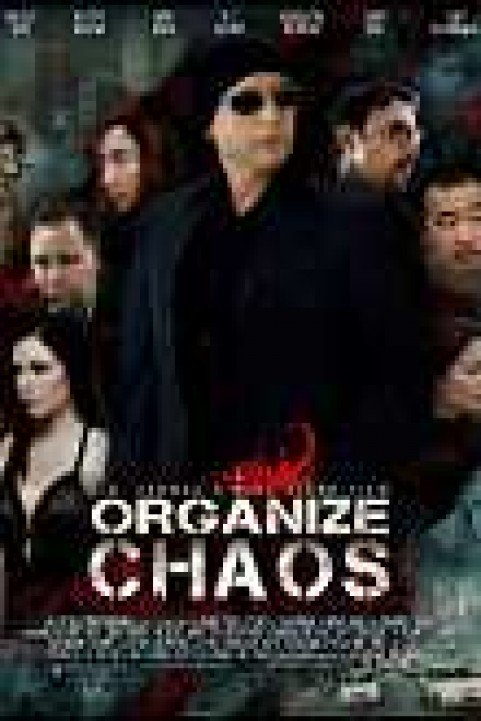 Organize Chaos poster