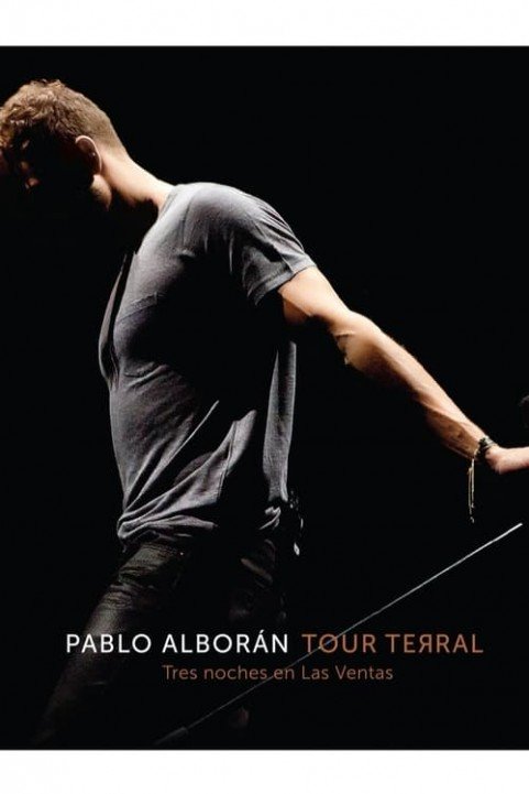 Pablo AlborÃ¡n - Tour Terral poster