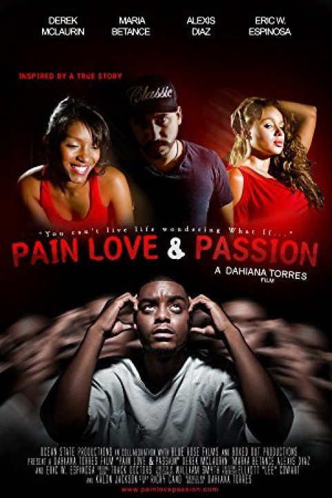 Pain Love & Passion poster