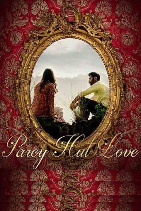 Parey Hut Love poster