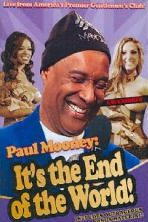 Paul Mooney: It's the End of the World poster