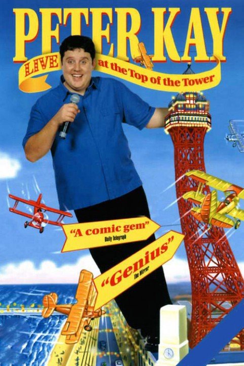 Peter Kay - Live at the Top of the Tower poster