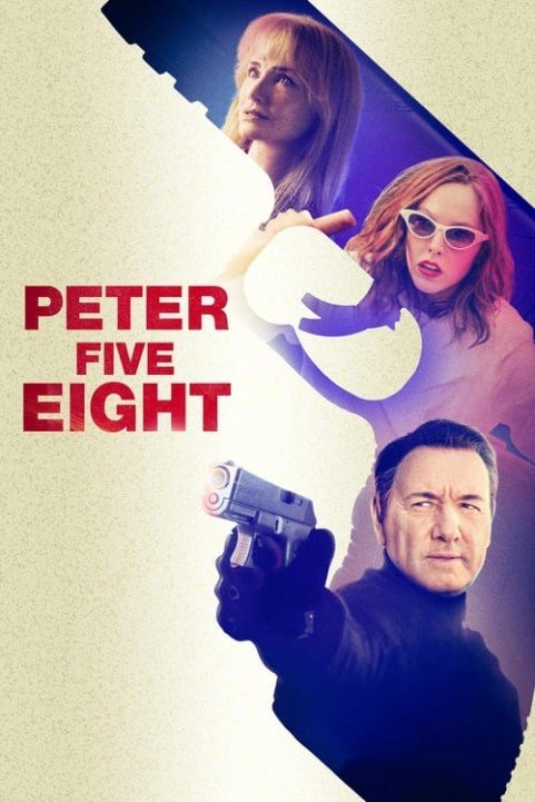 Peter Five Eight poster