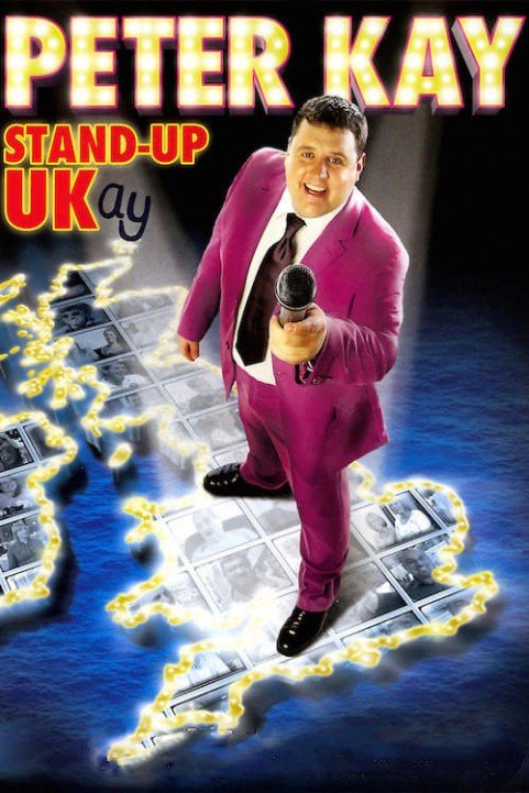 Peter Kay: Stand-Up UKay poster