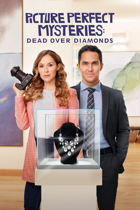 Dead Over Diamonds: Picture Perfect Mysteries poster