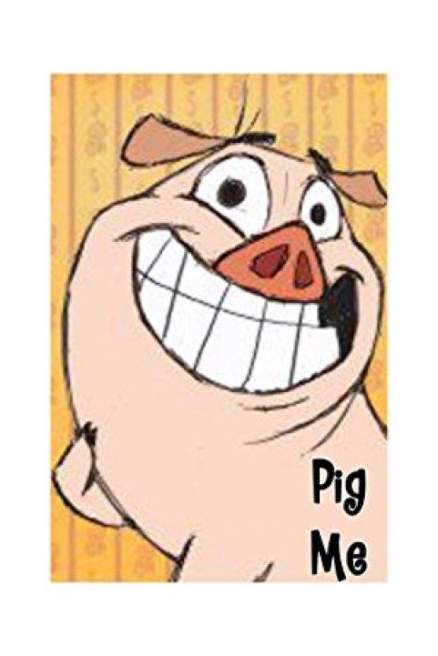 Pig Me poster