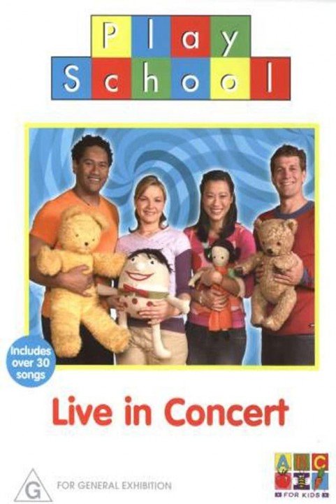 Play School: Live In Concert poster