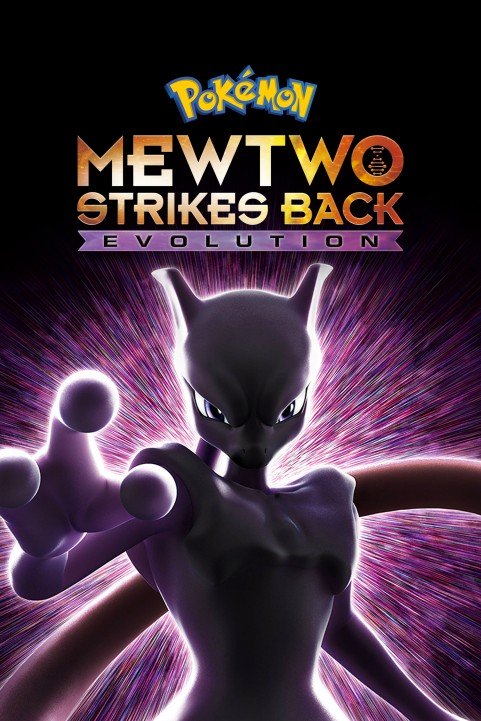 PokÃ©mon: Mewtwo Strikes Back Evolution poster