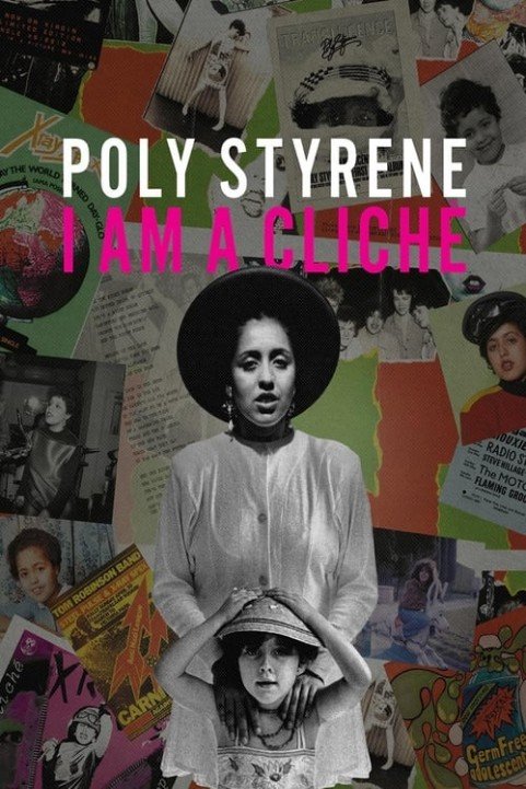 Poly Styrene: I Am a ClichÃ© poster