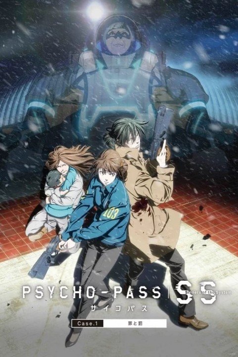 Psycho-Pass: Sinners of the System -  Case.1 Crime and Punishment poster