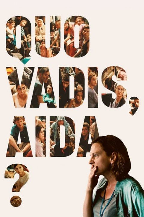 Quo vadis, Aida? poster